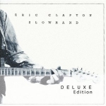 Eric Clapton: 35th Anniversary Edition Slowhand (Deluxe Edition), Amazon.com (other links below)